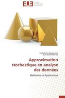 Approximation Stochastique En Analyse Des Donna(c)Es 3838180852 Book Cover