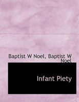 Infant Piety 0530263467 Book Cover