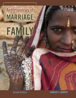 Anthropology of Marriage and the Family 1524913979 Book Cover