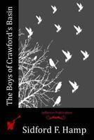 The Boys of Crawford's Basin 1530594367 Book Cover
