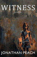 Witness: A Novel of Love and Erasure 1919064001 Book Cover
