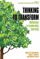 Thinking to Transform: Reflection in Leadership Learning 164113822X Book Cover
