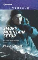 Smoky Mountain Setup 0373698798 Book Cover