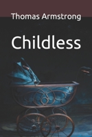 Childless B0BF2Q4VVC Book Cover
