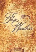Fair Weather 1615078533 Book Cover
