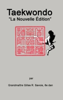 Taekwondo: La Nouvelle ƒdition 1387904590 Book Cover