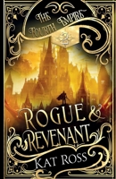 Rogue & Revenant 1957358157 Book Cover