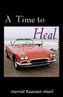 Time to Heal 0741436558 Book Cover