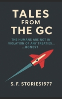 Tales from the GC B0FBGHYBX4 Book Cover