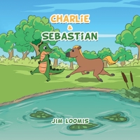 Charlie & Sebastian 1669812375 Book Cover