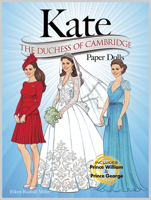 KATE: The Duchess of Cambridge Paper Dolls 0486780732 Book Cover