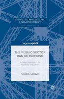 The Public Sector R&d Enterprise: A New Approach to Portfolio Valuation 1349507024 Book Cover