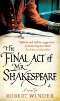 The Final Act of Mr. Shakespeare 0349122504 Book Cover