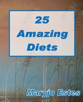25 Amazing Diets 1544862768 Book Cover