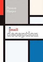 A Small Deception 1453541942 Book Cover