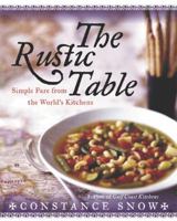 The Rustic Table: Simple Fare from the World's Kitchens 0060567171 Book Cover