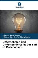 Unternehmen und Unternehmertum: Der Fall in Mazedonien 6205425297 Book Cover