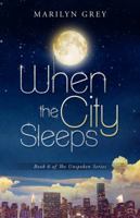 When the City Sleeps 0985723599 Book Cover