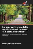 La sopravvivenza della tradizione nel romanzo La carta d'identità 6205652048 Book Cover