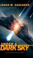 Under A Dark Sky (Worldburner Book 1) 1715775953 Book Cover