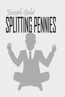 Splitting Pennies: Understanding Forex 153333109X Book Cover