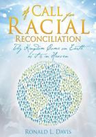A Call for Racial Reconciliation 1629522465 Book Cover