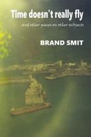 Time doesn't really fly: … and other pieces on other subjects 1717060374 Book Cover