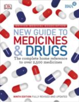New Guide to Medicines and Drugs 0241183413 Book Cover