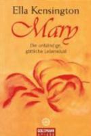 Mary. Die unbändige, göttliche Lebenslust 3442218241 Book Cover