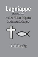 Lagniappe - Book III: Various Biblical Subjects 1091306281 Book Cover