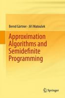 Approximation Algorithms and Semidefinite Programming 3642433324 Book Cover