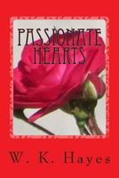 Passionate Hearts: Poetry and Love Letters 1490910646 Book Cover