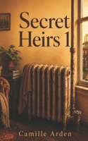 Secret Heirs 1 B0HDHXVCZL Book Cover