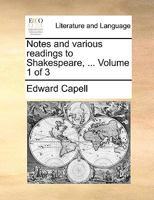 Notes and Various Readings to Shakespeare, ... of 3; Volume 1 1170549306 Book Cover