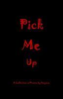Pick Me Up 0578606542 Book Cover