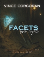 FACETS First Sights: JANUARY - Matthew 1:1-9:27 B0G5J4SCWJ Book Cover