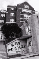 A Time and A Place 1987702301 Book Cover