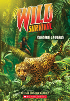 Chasing Jaguars (Wild Survival #3) 1338635115 Book Cover