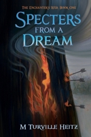 Specters from a Dream B0F22MK8L7 Book Cover