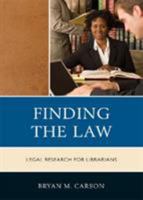 Finding the Law: Legal Research for Librarians and Paralegals 0810881055 Book Cover