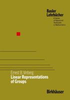 Linear Representations of Groups 3764322888 Book Cover