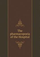 The Pharmacopoeia of the Hospital for Diseases of the Throat, Ed. by M. Mackenzie 1141777568 Book Cover