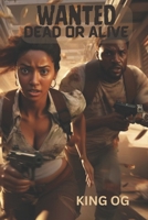 Wanted Dead or Alive B0CPD9KDW1 Book Cover