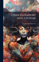 L'inde En Rapport Avec L'europe 1024619486 Book Cover