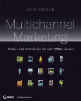 Multichannel Marketing: Metrics and Methods for On and Offline Success 047023959X Book Cover