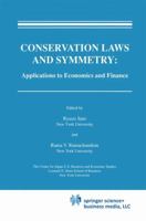 Conservation Laws and Symmetry: Applications to Economics and Finance 9048157862 Book Cover