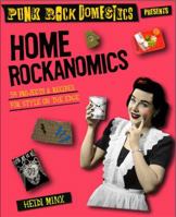 Home Rockanomics: 54 Projects and Recipes for Style on the Edge 0312537557 Book Cover