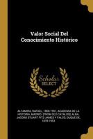 Valor Social Del Conocimiento Hist�rico 0274765101 Book Cover