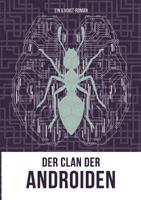Der Clan der Androiden: Band 3 3741289167 Book Cover