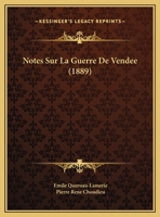 Notes Sur La Guerre De Vendee (1889) 1160206716 Book Cover